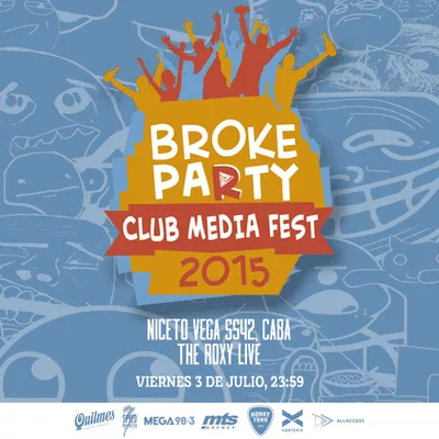 BROKE PARTY - - ESPECIAL CLUB MEDIA FEST