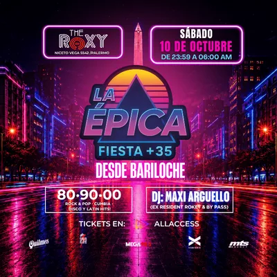 LA ÉPICA EN BS AS (FIESTA +35 desde BARILOCHE)