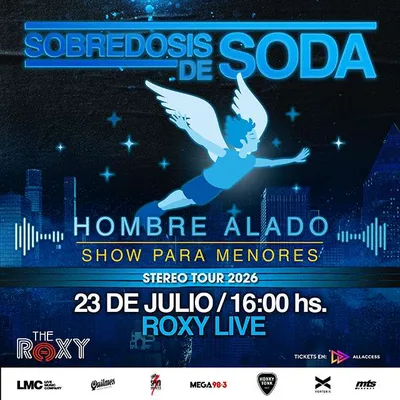 SOBREDOSIS DE SODA - HOMBRE ALADO – MI PRIMER RECITAL