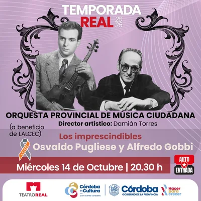 LOS IMPRESCINDIBLES: OSVALDO PUGLIESE Y ALFREDO GOBBI - A beneficio de LALCEC