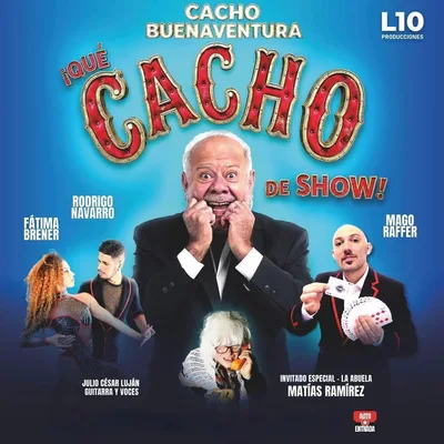 QUE CACHO DE SHOW (Alta Gracia)