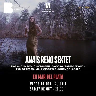 Anais Reno Sextet | Mariano Loiacono - Sebastian Loiacono - Ramiro Penovi - Pablo Raposo - Mauricio 
