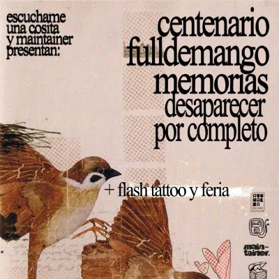 18/7: FULL DE MANGO + DESAPARECER POR COMPLETO + MEMORIAS + CENTENARIO