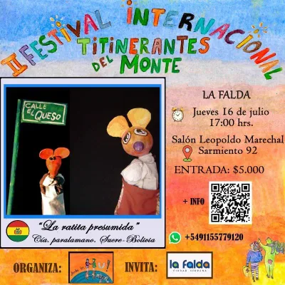 FESTIVAL INTERNACIONAL TITINERANTES DEL MONTE - LA FALDA - LA RATITA PRESUMIDA