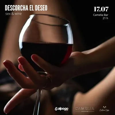 Descorcha el Deseo. Sex and Wine
