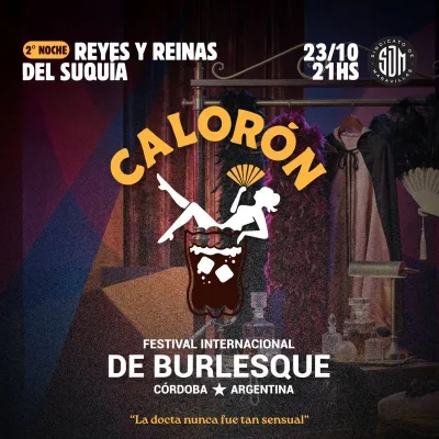 CALORÓN - Primer Festival Internacional de Burlesque en Córdoba