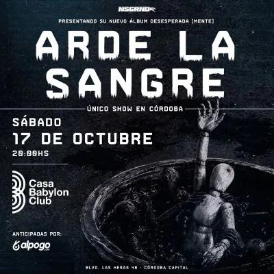 Arde La Sangre - Único show en Córdoba