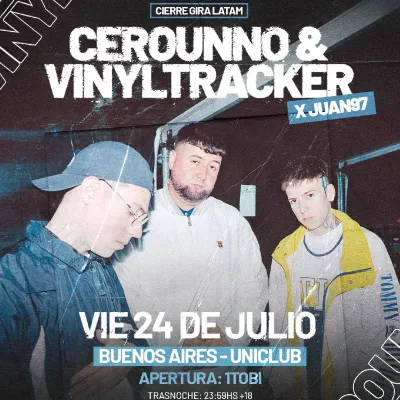CEROUNNO & VINYLTRACKER en UNICLUB