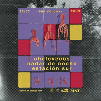 Chelovecos + Nadar de noche + Estación sur