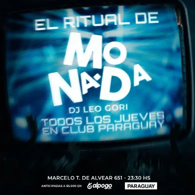 EL RITUAL DE LA MONADA - Todos los jueves