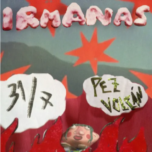 IRMANAS en Pez Volcán
