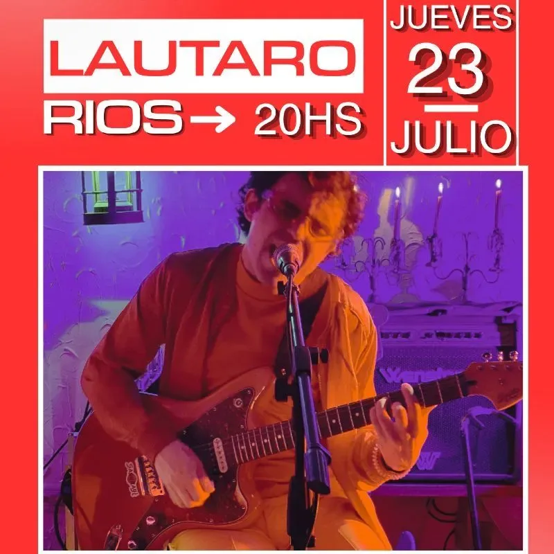 LAUTARO RIOS (Ciclo de Jueves)