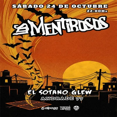 Los Mentirosos en GLEW - Sábado 24 de Octubre.