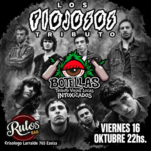 Los piojosos & Botellas