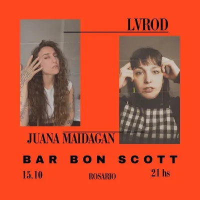 ⚔️ LvRod & Juana Maidagan en Bon Scott (Rosario)