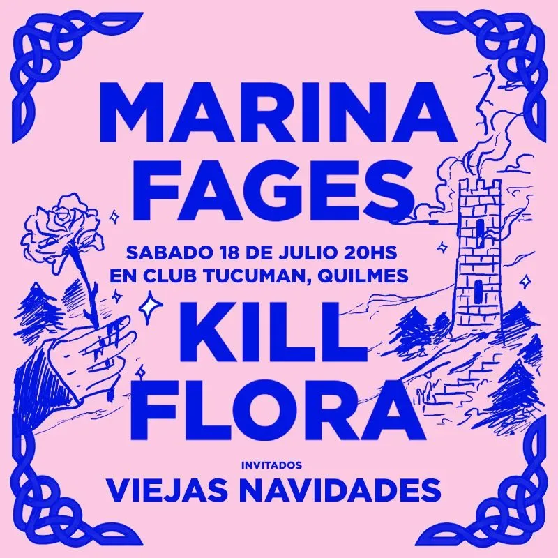 Marina Fages & Kill Flora en Club Tucumán