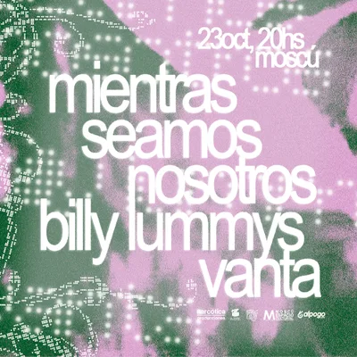 MSN + VANTA + BILLY LUMMYS en MOSCÚ