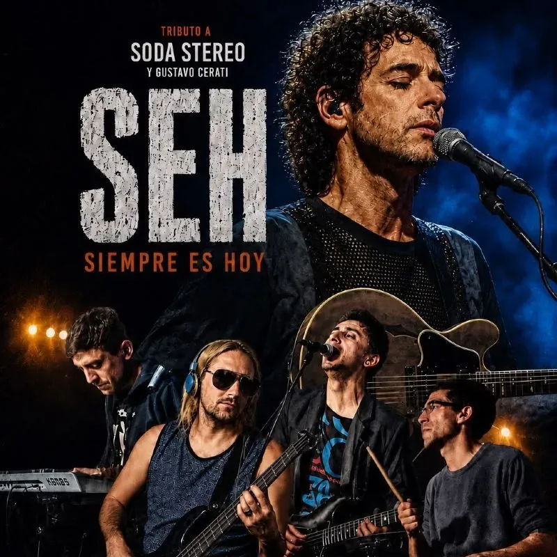 SEH – Siempre es Hoy | Tributo a Soda Stereo y Gustavo Cerati