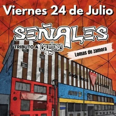 Señales Tributo a Callejeros - Bruto Jolgorio Homenaje a Guasones - Lomas de Zamora