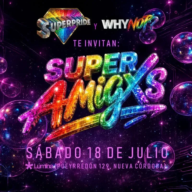 SUPER AMIGXS x Superpride & WhyNot?