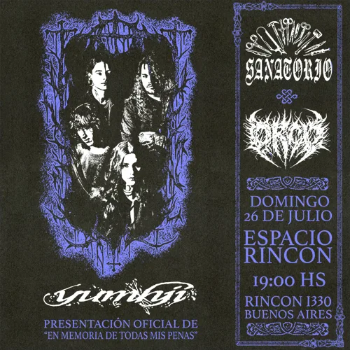 yumhji presenta en memoria de todas mis penas + sanatorio y orco