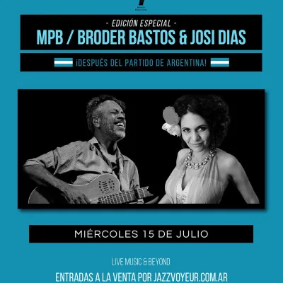 BRODER BASTOS Y JOSI DIAS MPB - Show Espacial- Jazz Voyeur Club