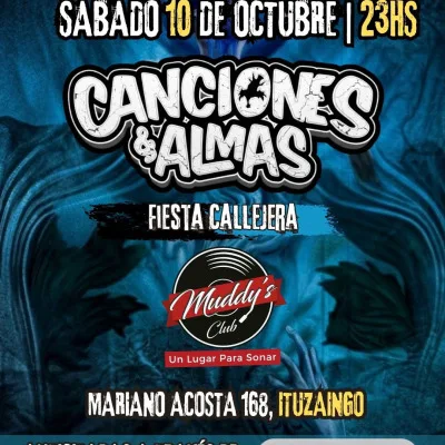 Canciones y Almas  ¡La Fiesta Callejera vuelve a Muddys, Ituzaingó!