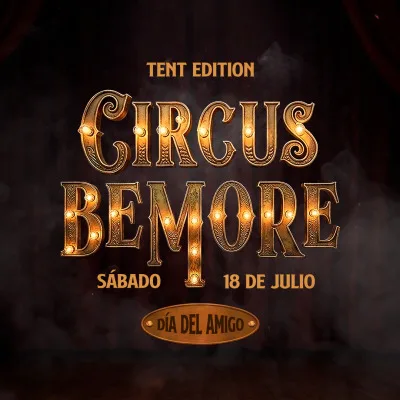 Circus Bemore 🎪 Día del Amigo
