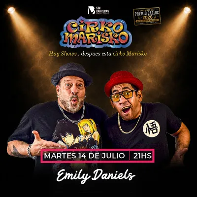 Cirko Marisko - Stand Up en Emily Daniels