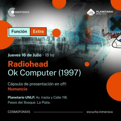 COSMOFONÍAS: OK computer - RADIOHEAD. Función extra
