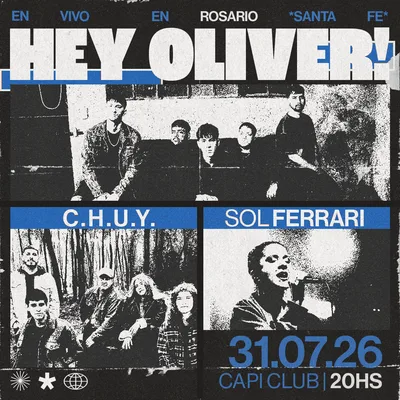Hey Oliver + CHUY + SOL FERRARI