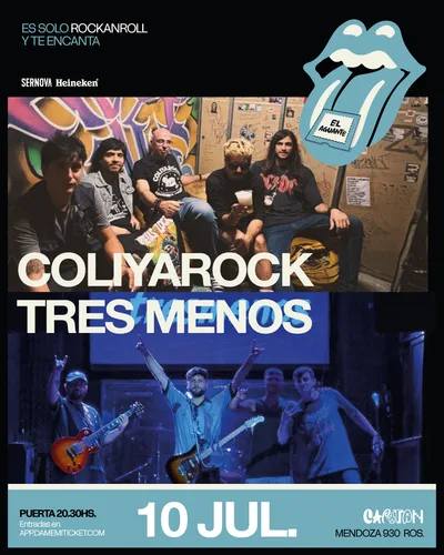 ColiyaRock + Tres Menos / Ciclo: EL AGUANTE