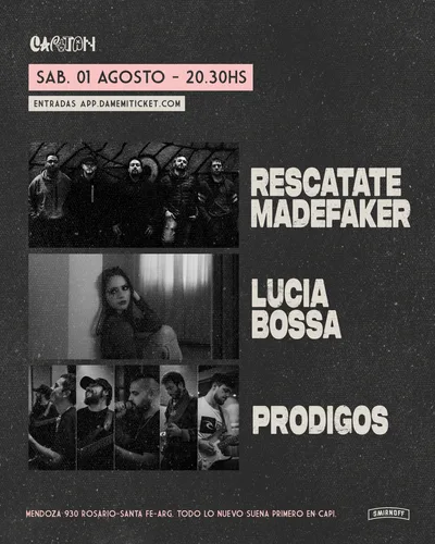 RESCATATE MADEFAKER + LUCIA BOSSA + PRÓDIGOS en Capi Club!