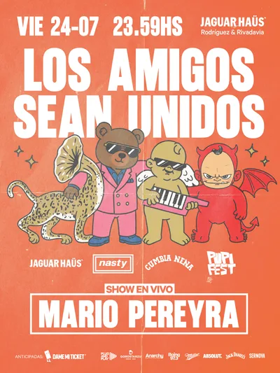 FIESTA DE AMIGOS + MARIO PEREYRA