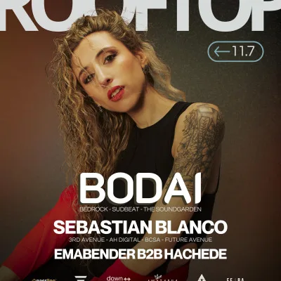 Downtempo Rooftop pres. Sábado 11 de Julio, BODAI