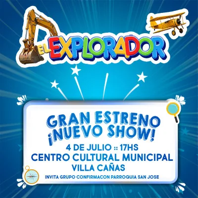 EL EXPLORADOR en VILLA CAÑAS