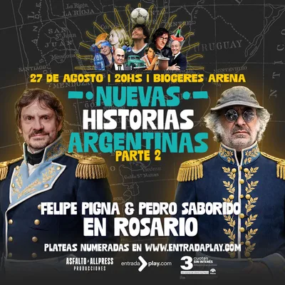 FELIPE PIGNA & PEDRO SABORIDO | NUEVAS HISTORIAS ARGENTINAS