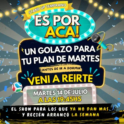 ES POR ACÁ! STAND UP
