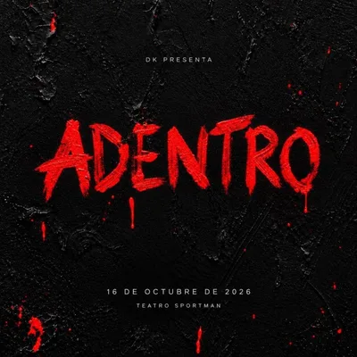 DK presenta ADENTRO