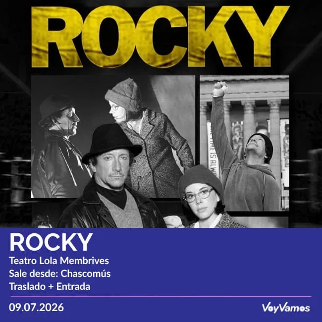 VOYVAMOS TE LLEVA A VER ROCKY Traslado + Entrada desde CHASCOMUS