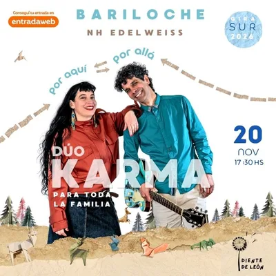 DUO KARMA presenta POR AQUI, POR ALLA Bariloche