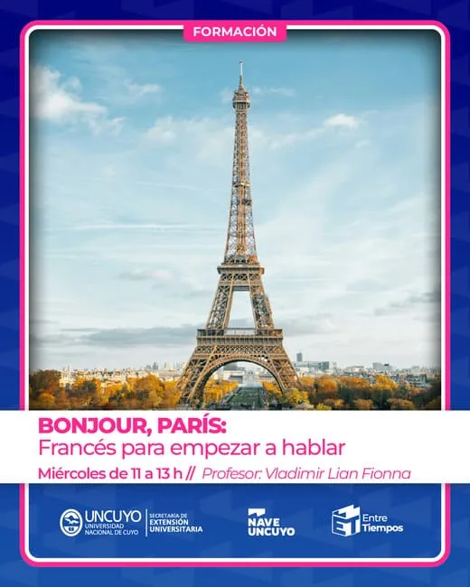 TALLERES NAVE UNCUYO 2026 IDIOMA BONJOUR, PARIS! FRANCES Prof. Vladimir L. Fionna