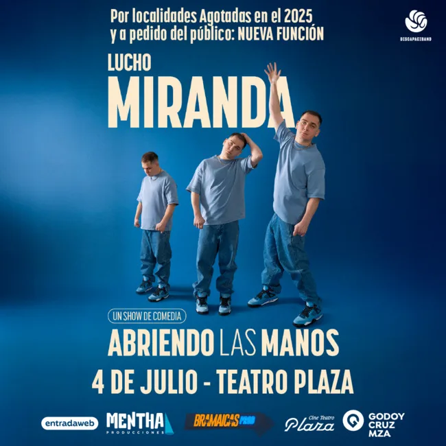 LUCHO MIRANDA presenta ABRIENDO LAS MANOS Mendoza