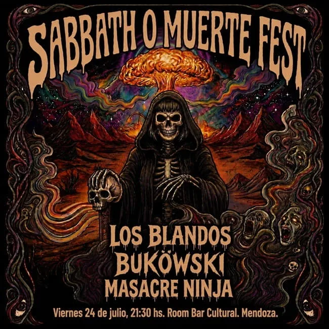 SABBATH O MUERTE FEST JULIO (LOS BLANDOS + MASACRE NINJA + BUKÖWSKI)