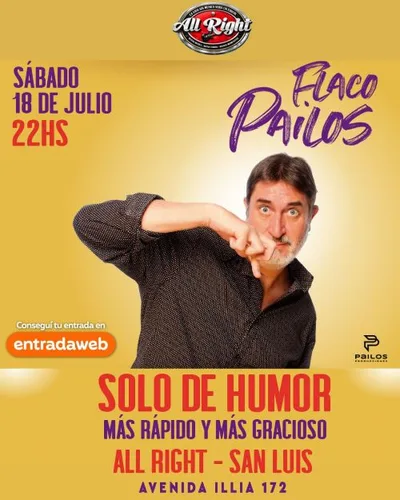 FLACO PAILOS presenta SOLO DE HUMOR, MAS RAPIDO Y MAS GRACIOSO San Luis