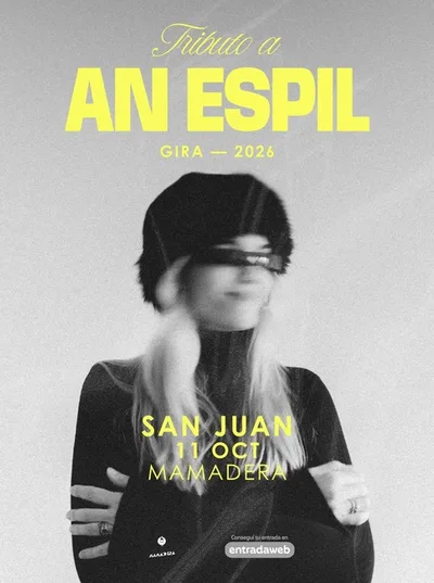 TRIBUTO A AN ESPIL GIRA 2026 San Juan