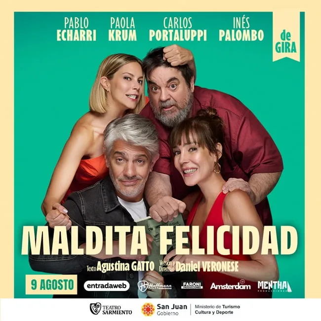 P. ECHARRI, P. KRUM, C. PORTALUPPI E I. PALOMBO presentan MALDITA FELICIDAD San Juan