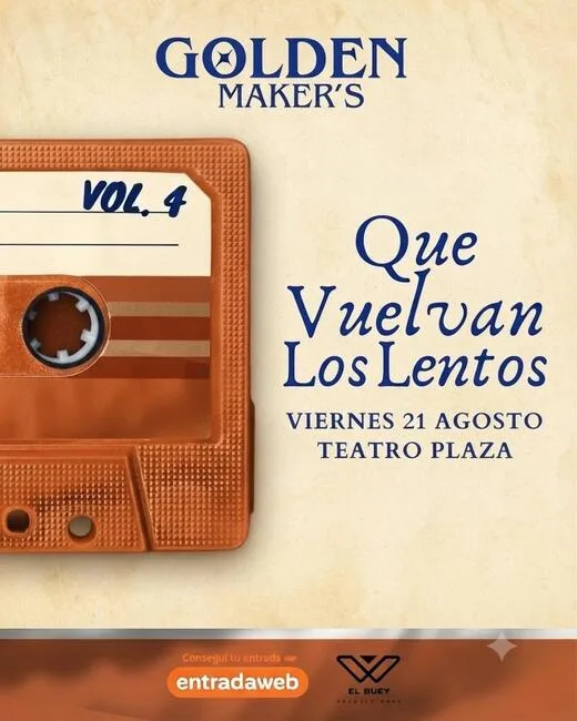 GOLDEN MAKER’S QUE VUELVAN LOS LENTOS VOL. 4