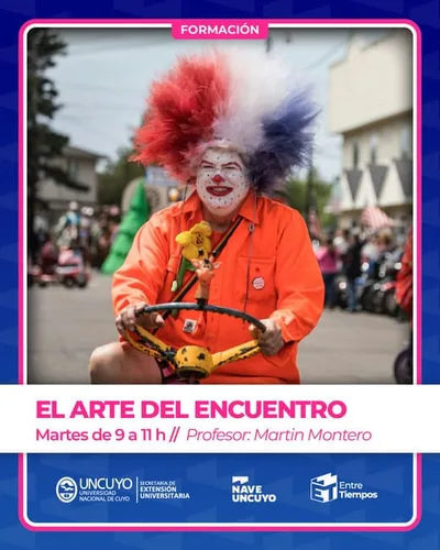 TALLERES NAVE UNCUYO 2026 CLOWN COMUNITARIO EL ARTE DEL ENCUENTRO Profesor: Martín Montero