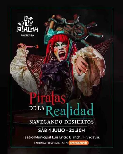 MURGA LA MUY GUACHA presenta PIRATAS DE LA REALIDAD, NAVEGANDO DESIERTOS